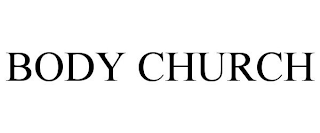 BODY CHURCH