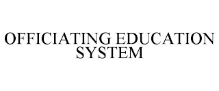 OFFICIATING EDUCATION SYSTEM