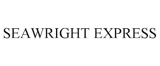 SEAWRIGHT EXPRESS
