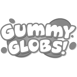 GUMMY GLOBS!