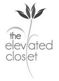 THE ELEVATED CLOSET