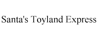 SANTA'S TOYLAND EXPRESS
