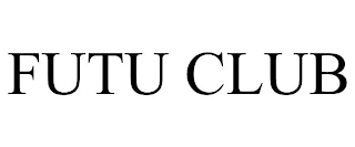 FUTU CLUB