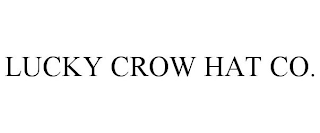 LUCKY CROW HAT CO.