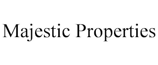 MAJESTIC PROPERTIES