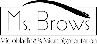 MS. BROWS MICROBLADING & MICROPIGMENTATION