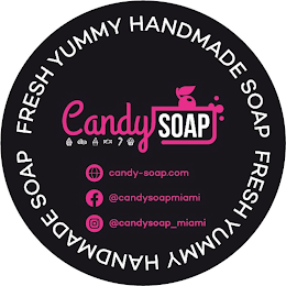 CANDY SOAP FRESH YUMMY HANDMADE SOAP FRESH YUMMY HANDMADE SOAP F