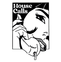 HOUSE CALLS