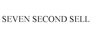 SEVEN SECOND SELL