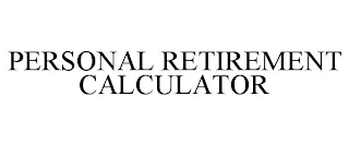 PERSONAL RETIREMENT CALCULATOR