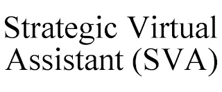 STRATEGIC VIRTUAL ASSISTANT (SVA)