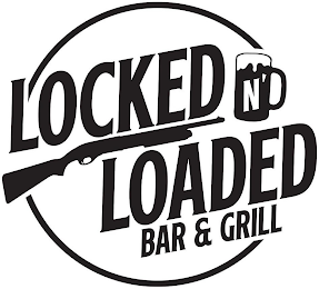 LOCKED N' LOADED BAR & GRILL