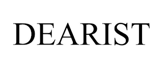 DEARIST