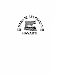 CARR VALLEY CHEESE EST 1883 HAVARTI