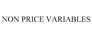 NON PRICE VARIABLES