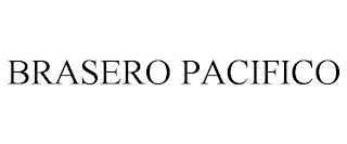 BRASERO PACIFICO