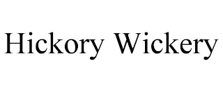 HICKORY WICKERY