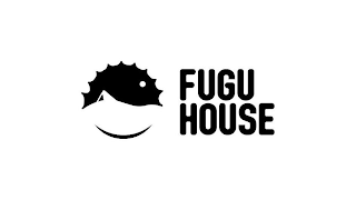 FUGU HOUSE