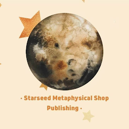 · STARSEED METAPHYSICAL SHOP PUBLISHING ·