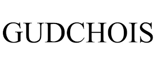 GUDCHOIS