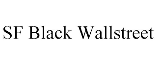 SF BLACK WALLSTREET