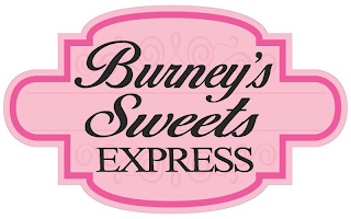 BURNEY'S SWEETS EXPRESS