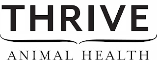 THRIVE ANIMAL HEALTH