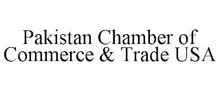 PAKISTAN CHAMBER OF COMMERCE & TRADE USA