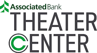 ASSOCIATED BANK THEATER CENTER