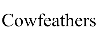 COWFEATHERS