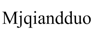 MJQIANDDUO