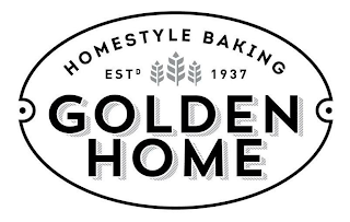 HOMESTYLE BAKING EST 1937 GOLDEN HOME