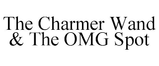 THE CHARMER WAND & THE OMG SPOT