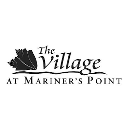 THE VILLAGE AT MARINER'S POINT