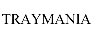 TRAYMANIA