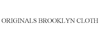 ORIGINALS BROOKLYN CLOTH