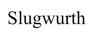 SLUGWURTH