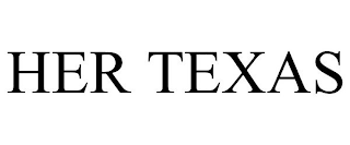 HER TEXAS