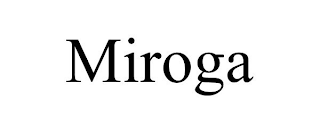 MIROGA