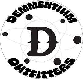 DEMMENTIUM OUTTFITTERS D