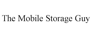 THE MOBILE STORAGE GUY