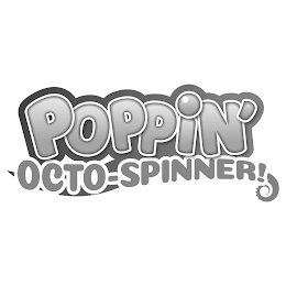 POPPIN' OCTO-SPINNER!