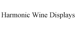 HARMONIC WINE DISPLAYS