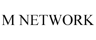 M NETWORK