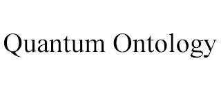 QUANTUM ONTOLOGY