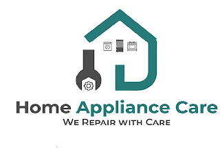 HOME APPLIANCE CARE WE REPAIR WITH CARE