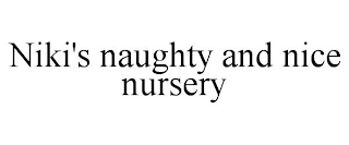 NIKI'S NAUGHTY AND NICE NURSERY