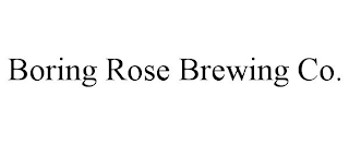 BORING ROSE BREWING CO.
