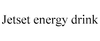JETSET ENERGY DRINK
