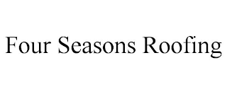 FOUR SEASONS ROOFING